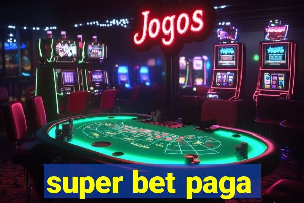 super bet paga